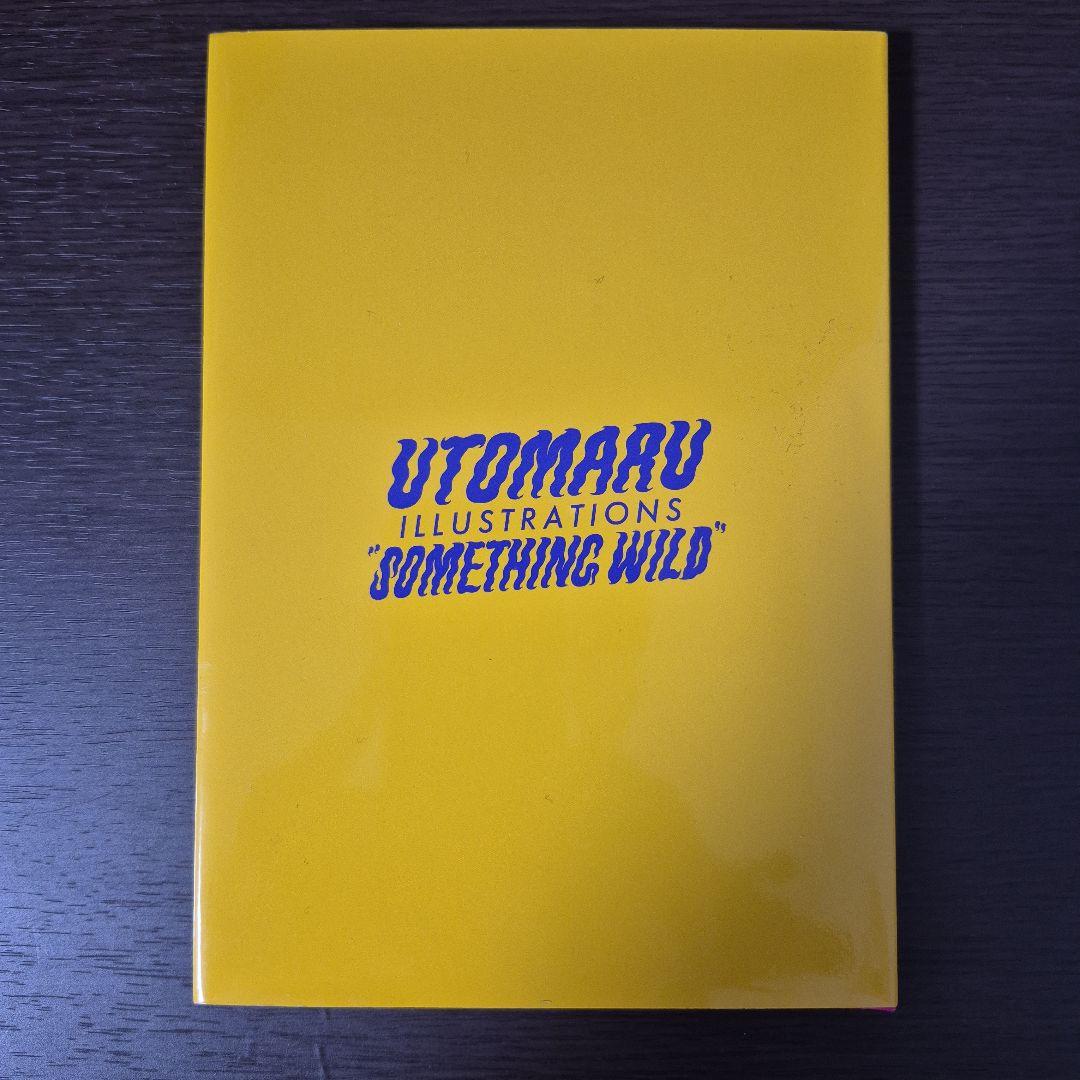 アート・デザイン・音楽 UTOMARU ILLUSTRATIONS 'SOMETHING WILD'