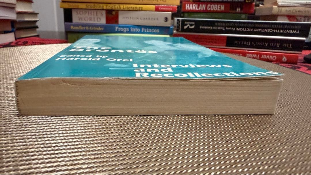 The Brontës Interviews and Recollections