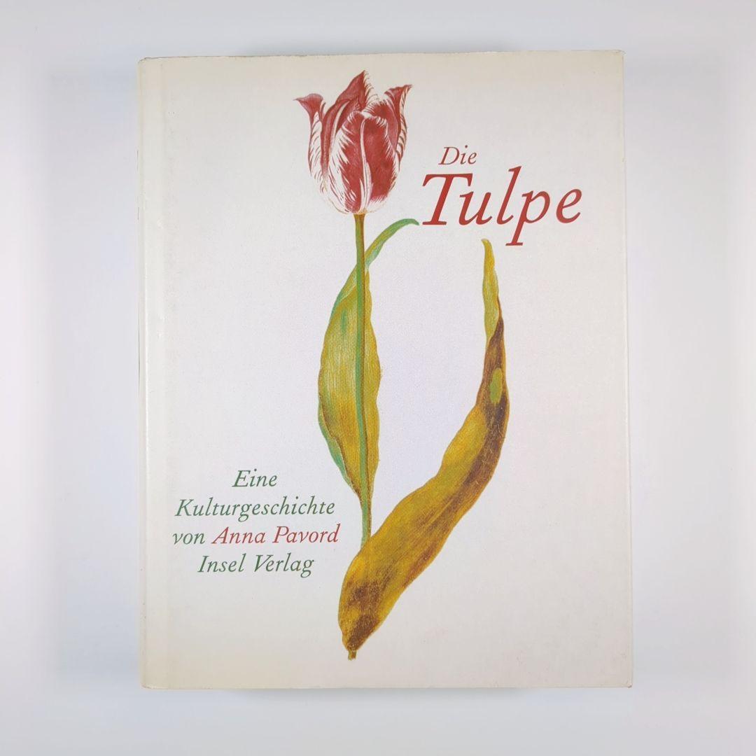 洋書　Die Tulpe. Eine Kulturgeschichte