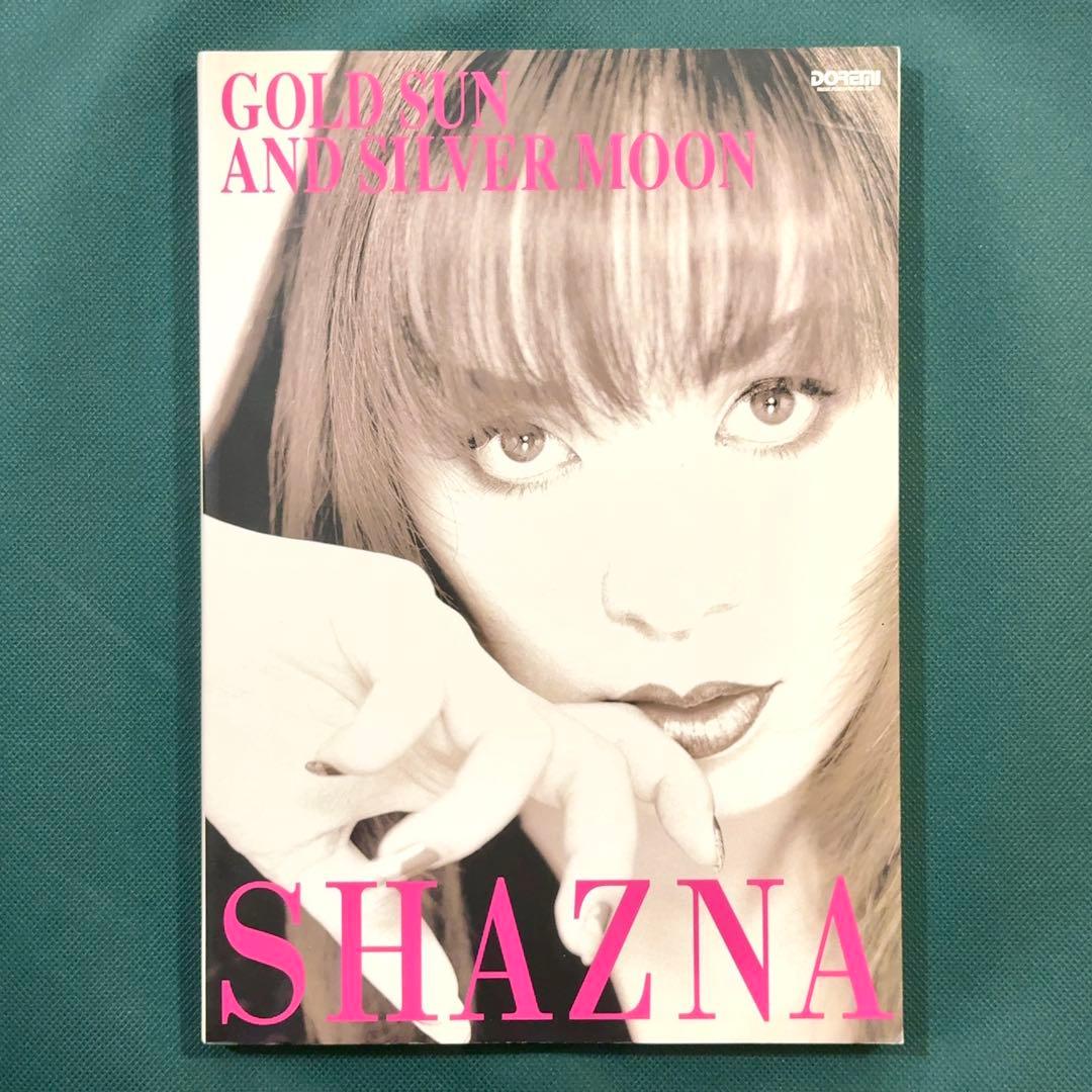 SHAZNA バンドスコアGOLD SUN AND SILVER MOON 楽譜