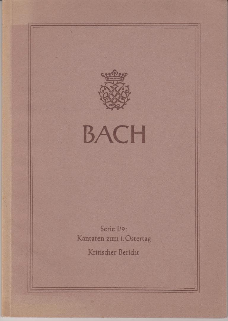 洋書独文 新バッハ全集 批判校訂報告書I/9:復活節第1日曜日のためのカンタータ