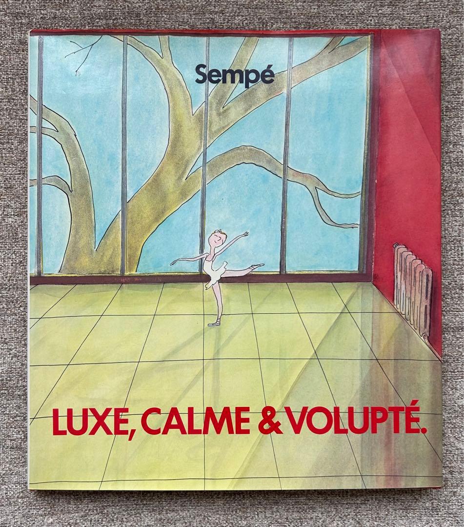 Luxe, calme & volupté   Sempé サンペ画集
