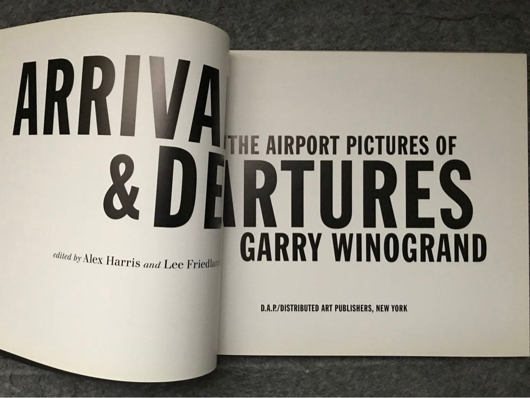 アート・デザイン・音楽 Arrivals and Departures /Garry Winogrand