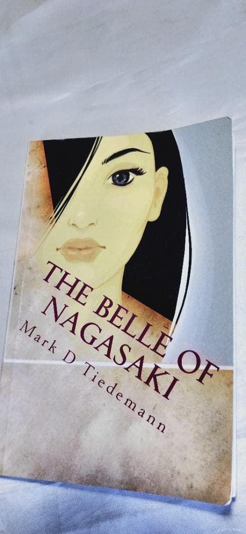 洋書 The Belle of Nagasaki Mark D Tiedemann P