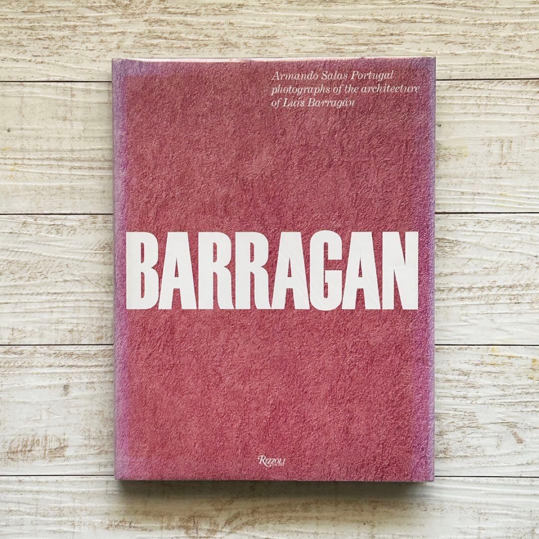 BARRAGAN　ルイス・バラガン　作品集　建築　メキシコ