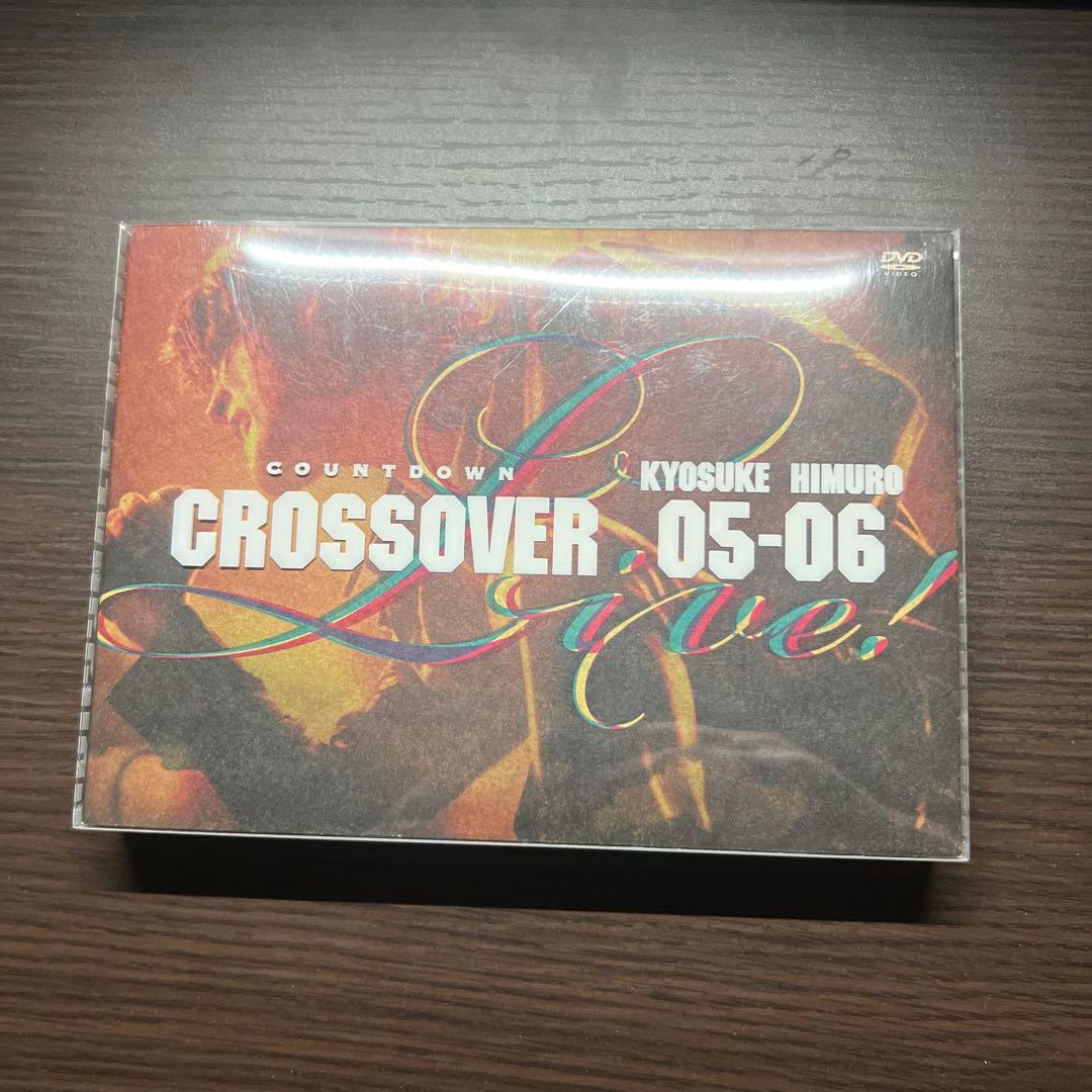 氷室京介　COUNTDOWN LIVE CROSSOVER 05-06