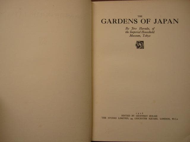 The Gardens of Japan　Geoffrey Holme　日本庭園