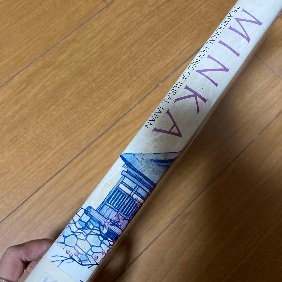 洋書 MINKA: Traditional Houses of Rural Japan