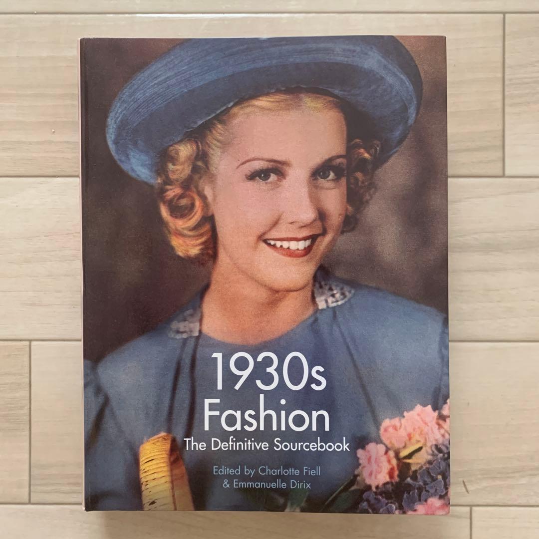 洋書 1930s Fashion: The Definitive Sourcebook