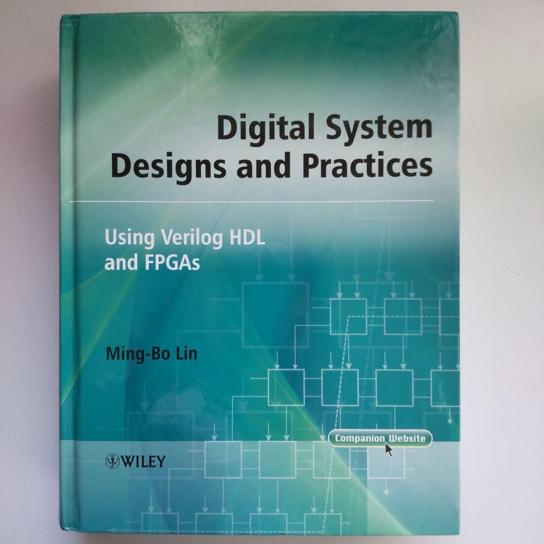洋書 Digital System Designs and Practices