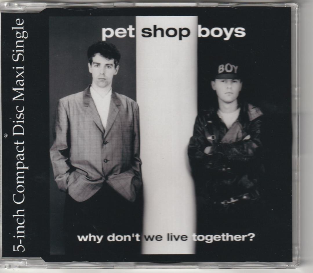 Pet Shop Boys　Why Don't We Live Together