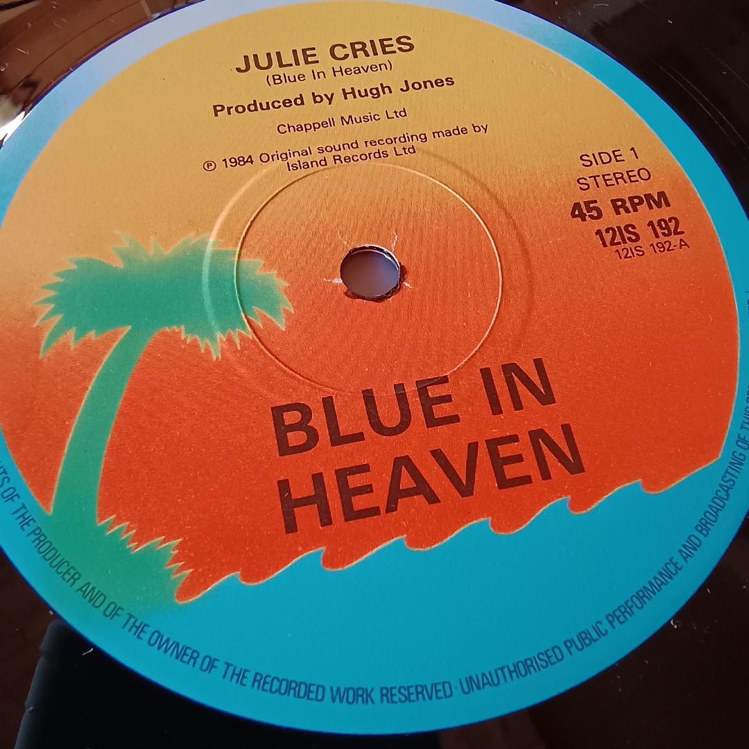洋楽 Blue In Heaven 12\" single/Julie Cries