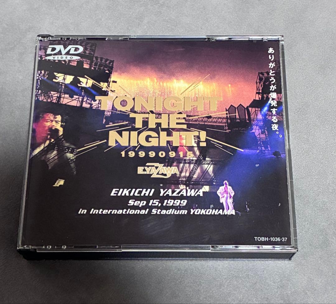 矢沢永吉 TONIGHT THE NIGHT ありがとうが爆発する夜