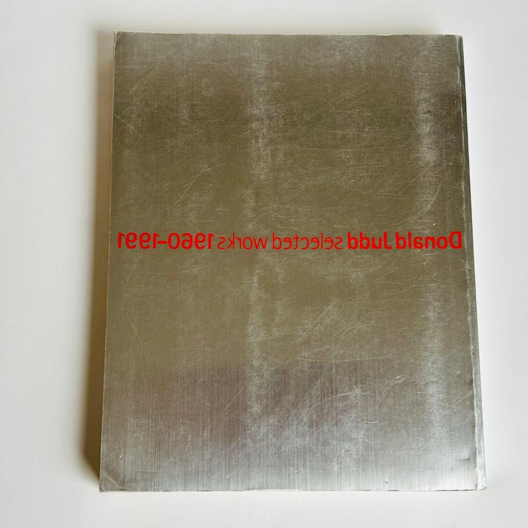 ドナルド・ジャッド セレクテッドワークス　1960-1991 展 図録