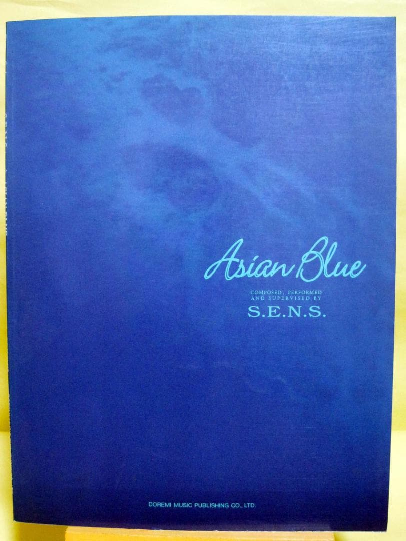 「S.E.N.S.」 ASIAN BLUE　ピアノソロスコア♪