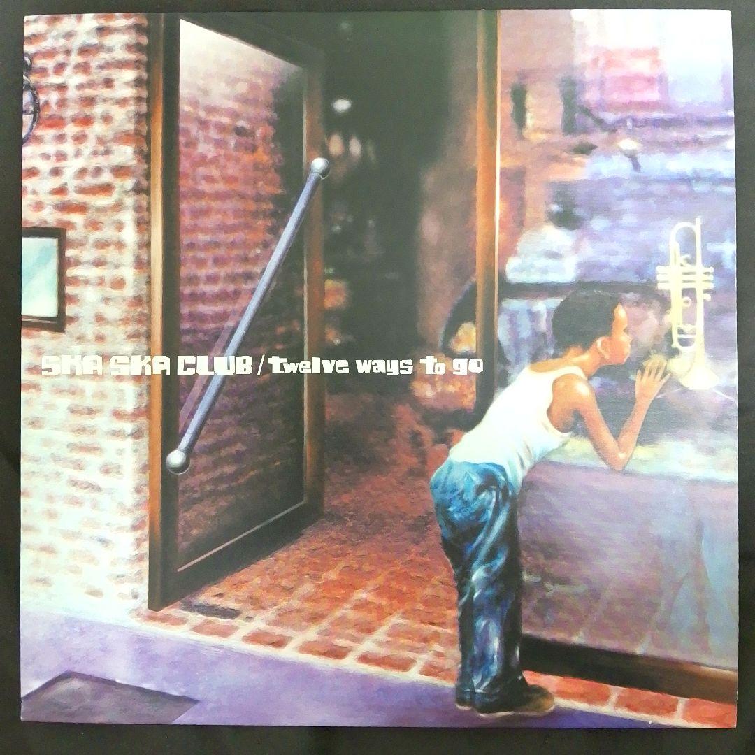 【レコード】Ska Ska Club-Twelve Ways To Go