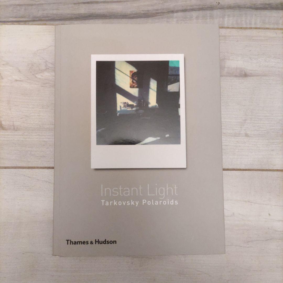 Instant Light アンドレイ・タルコフスキー　ポラロイド　写真集