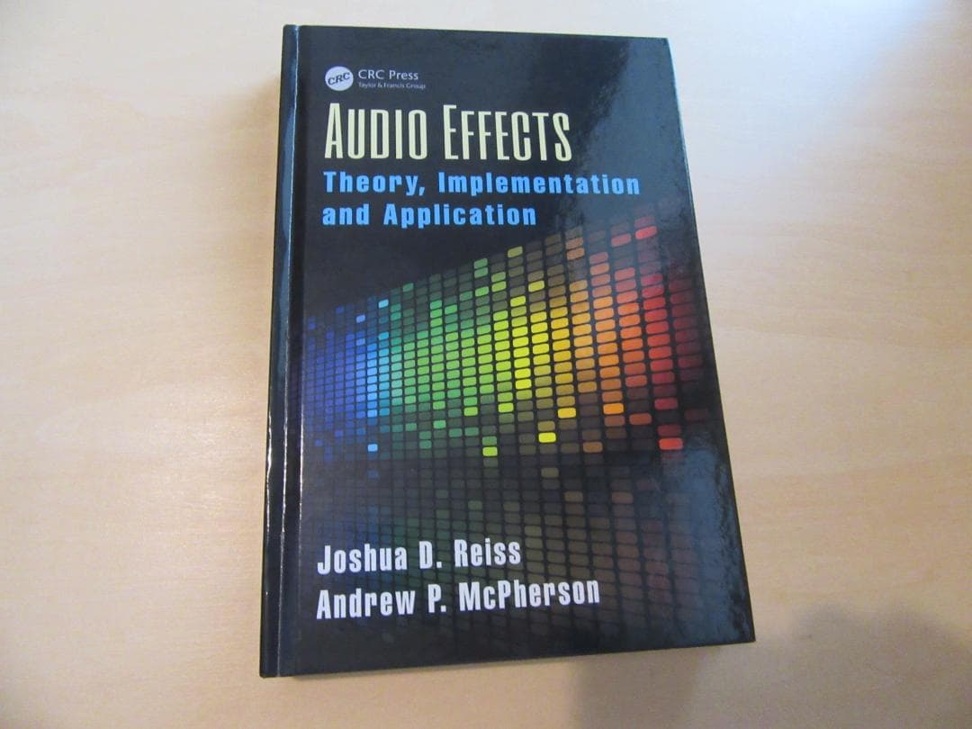 アート・デザイン・音楽 Audio Effects: Theory, Implementation