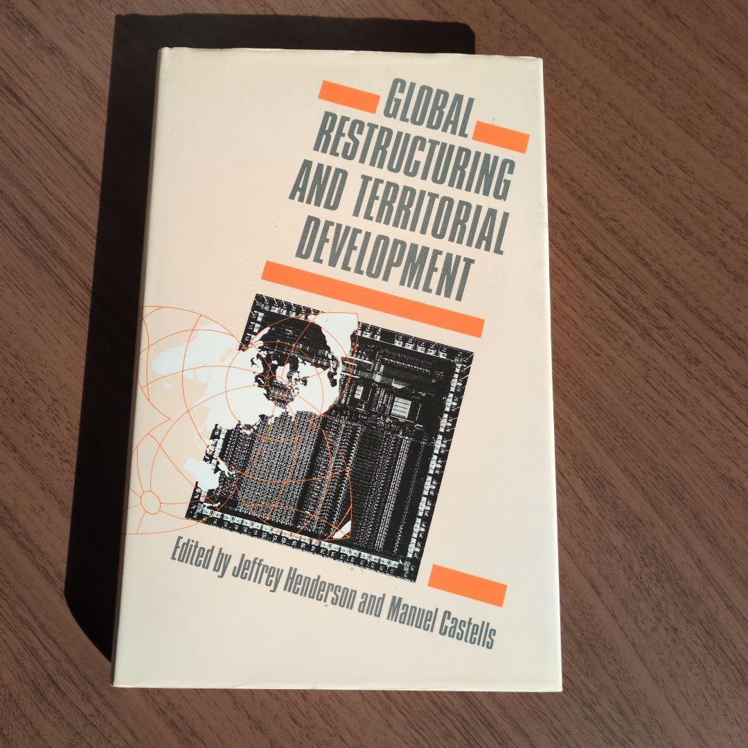 洋書 GLOBAL RESTRUCTURING AND TERRITORIAL DEV