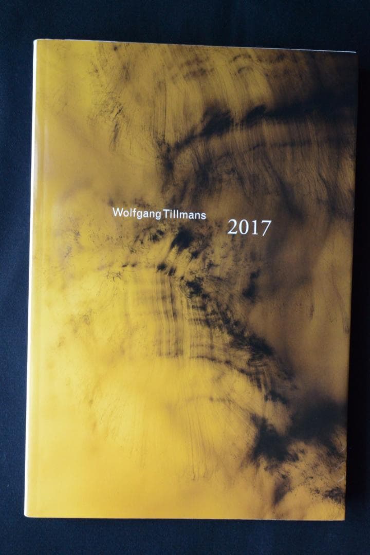 【Wolfgang Tillmans: 2017】サイン入り