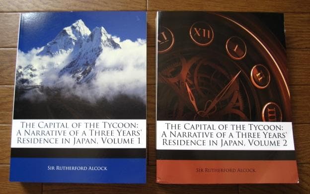 Capital of the Tycoon　Rutherford Alcock
