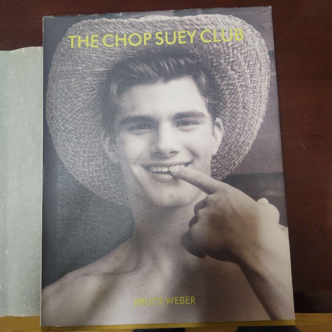 THE CHOP SUEY CLUB ブルース・ウェーバー