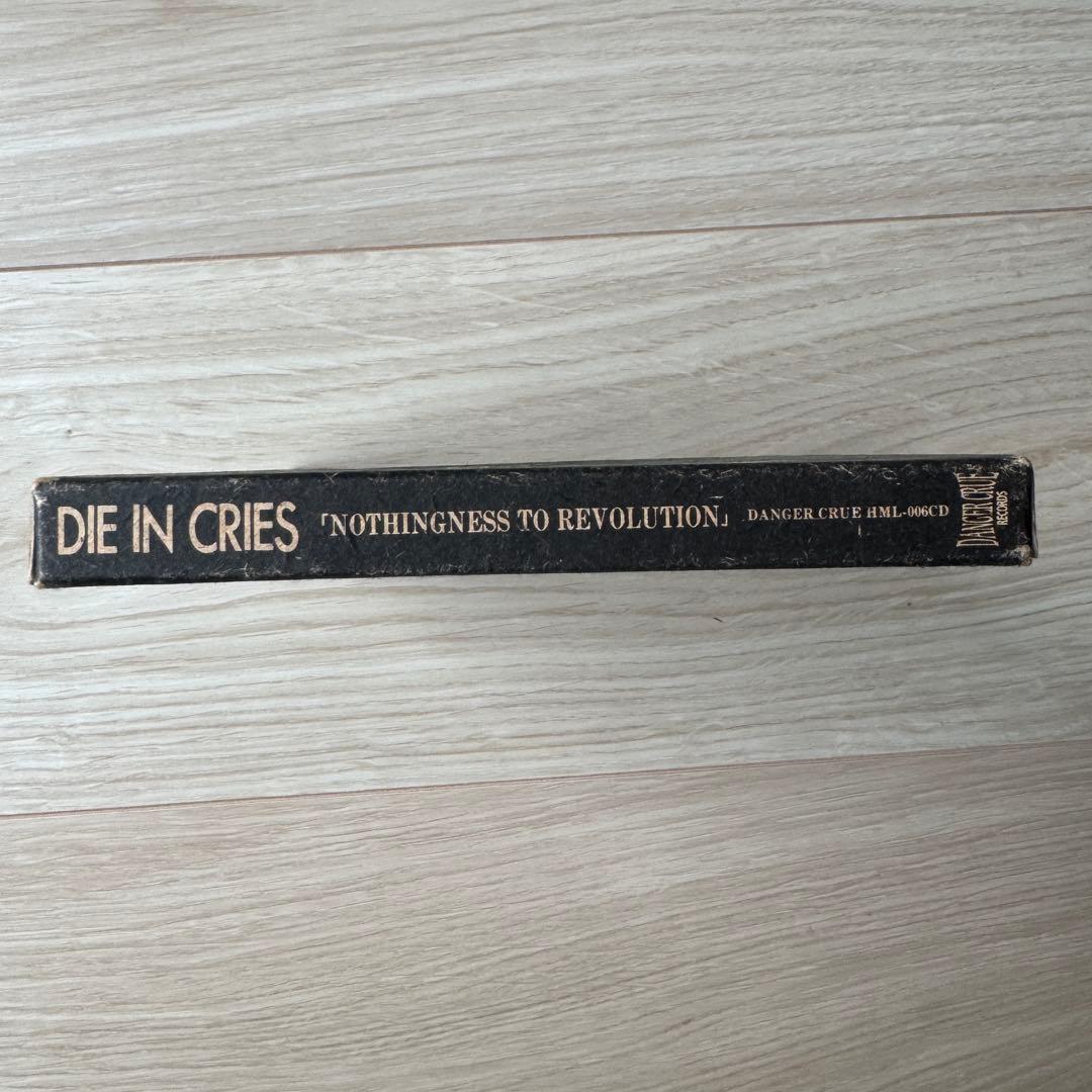 邦楽 DIE IN CRIES NOTHINGNESS TO REVOLUTION