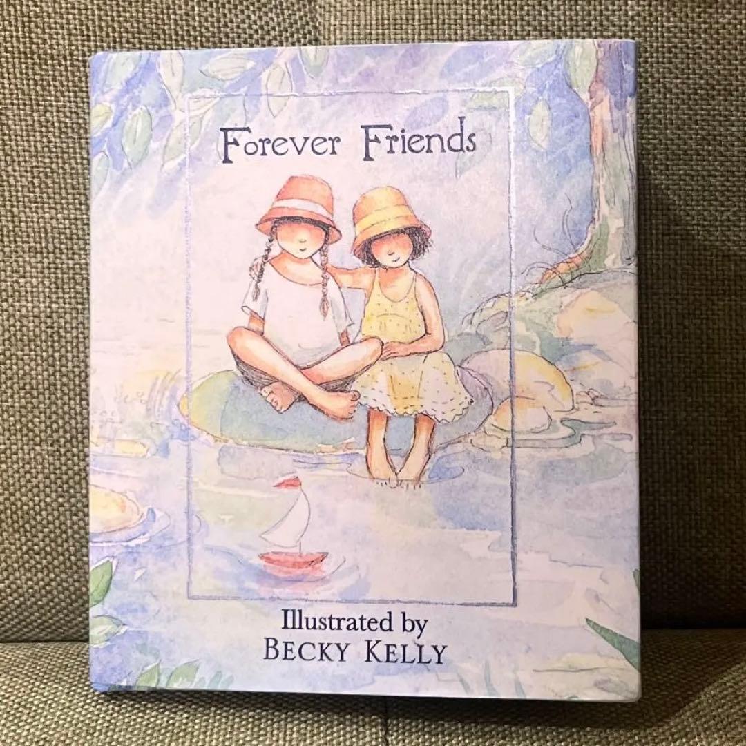 希少 Forever Friends BECKY KELLY 洋書 絵本