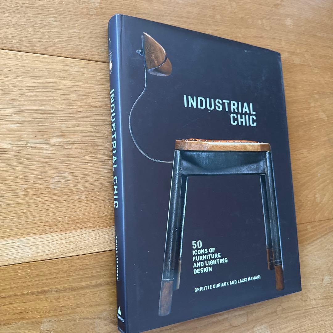 洋書 INDUSTRIAL CHIC