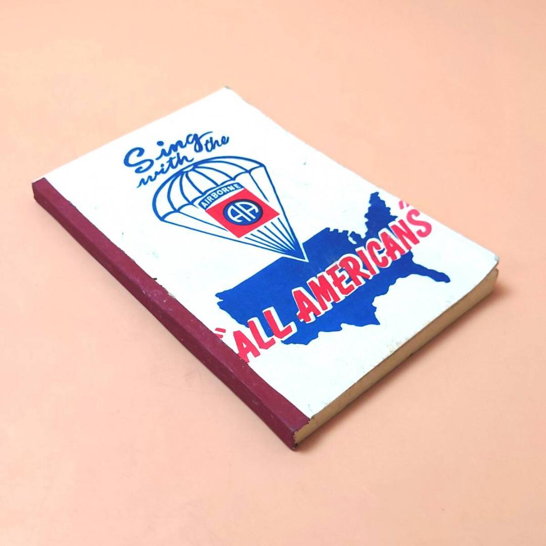 洋書 アメリカ陸軍 第82空挺師団 歌集 米軍 オールアメリカンズ 軍歌 曲集