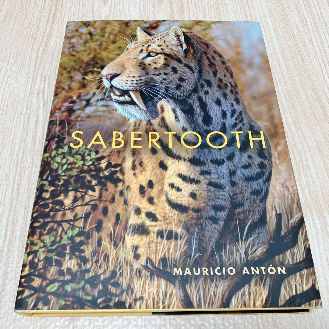 SABERTOOTH サーベルタイガー図解　MAURICIO ANTÓN
