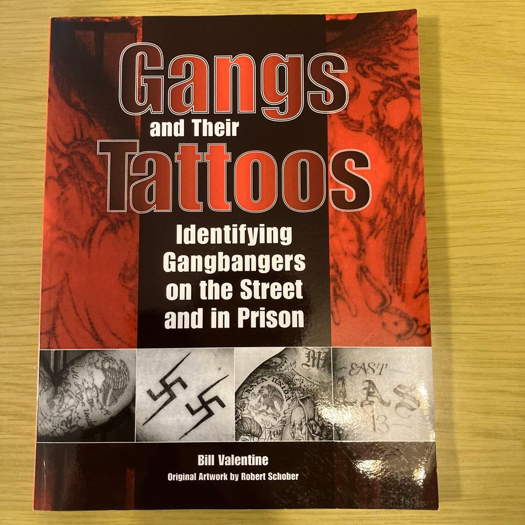 Gangs and Their Tattoos 本