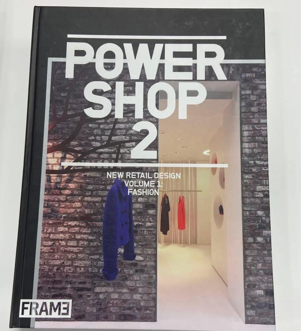 『POWER SHOP 2 NEW RETAIL DESIGN』
