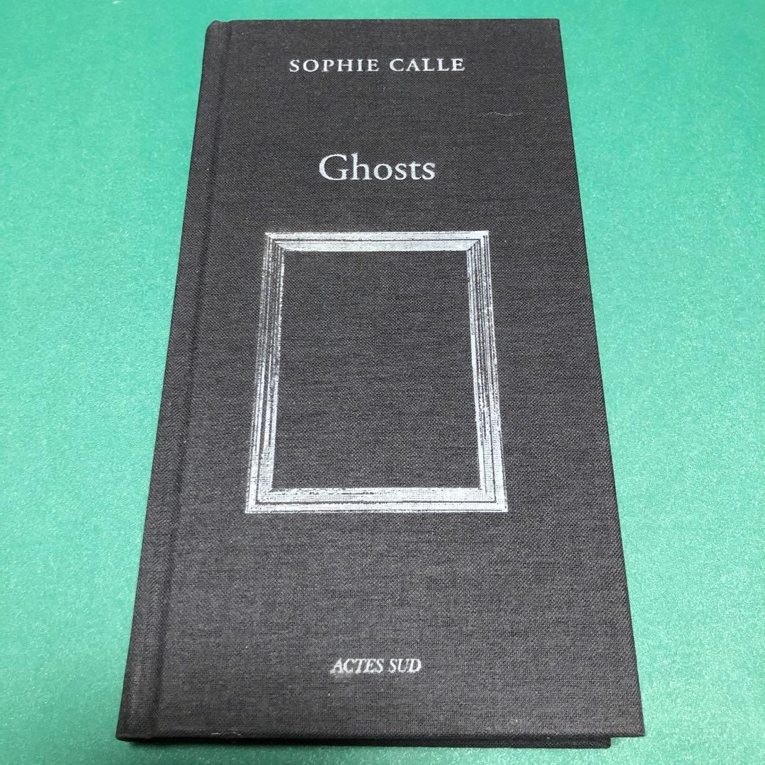 Ghosts by SOPHIE CALLE ソフィ・カル