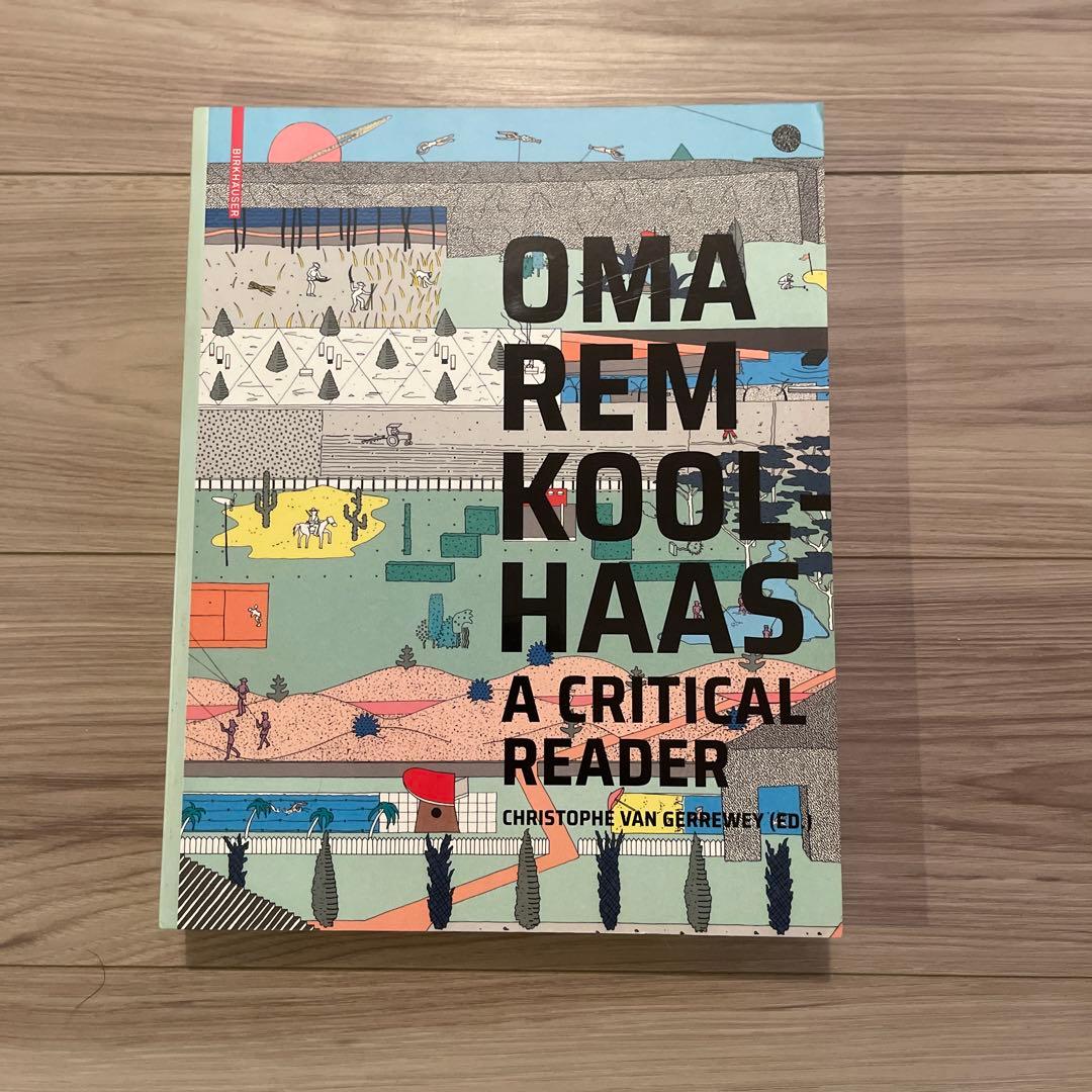 【希有】建築理論集REM KOOLHAAS: A Critical Reader