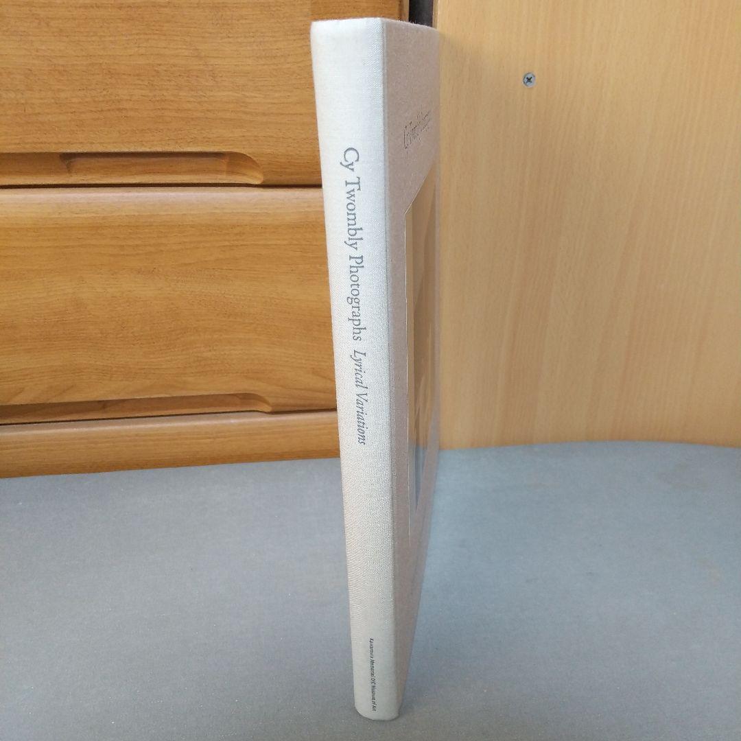 Cy Twombly サイ トゥオンブリーの写真 変奏のリリシズム j1