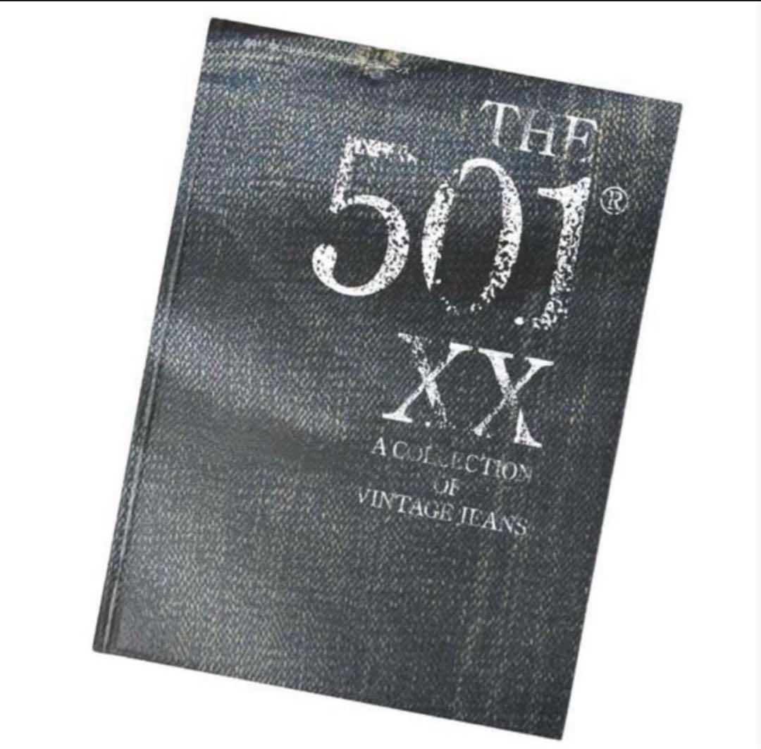 趣味・スポーツ・実用 THE 501 XX A COLLECTION OF VINTAGE JEANS