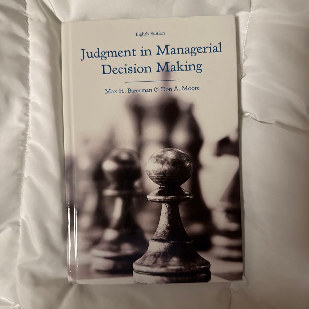 ビジネス・経済 Judgment in Managerial Decision Making 8