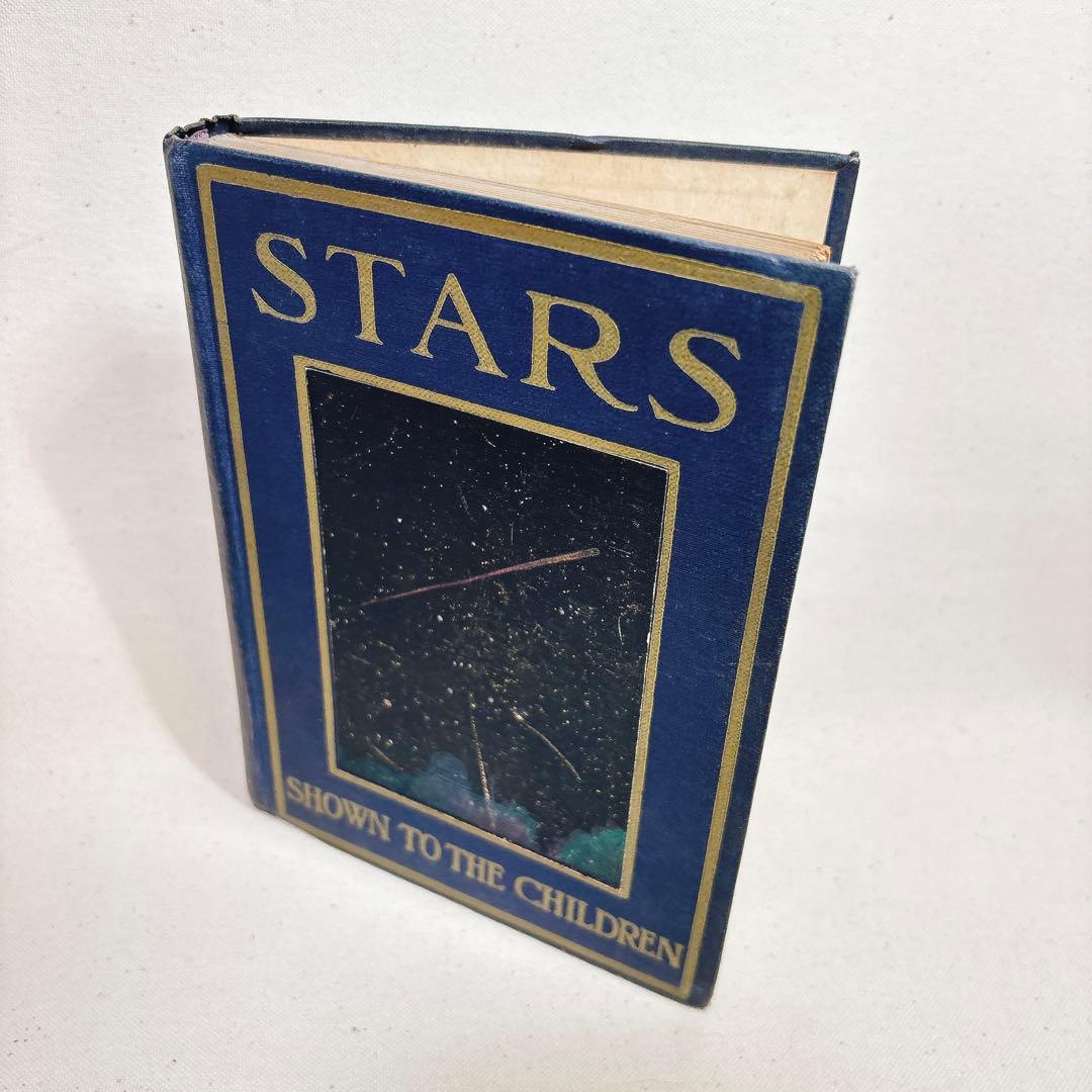 洋書◆ 星の図鑑　星座　STARS　天文書　イギリス　古書 1910年