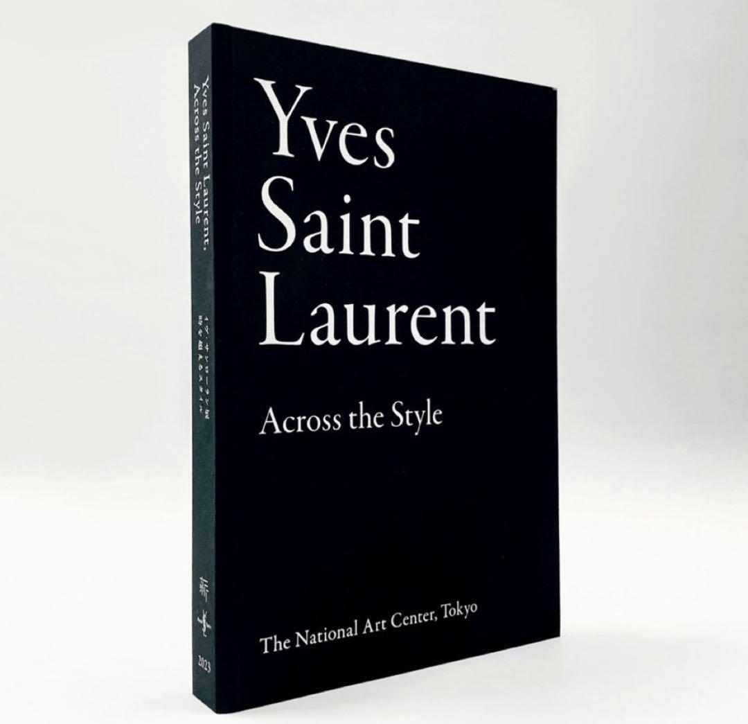 アート・デザイン・音楽 Yves Saint Laurent: Across the Style