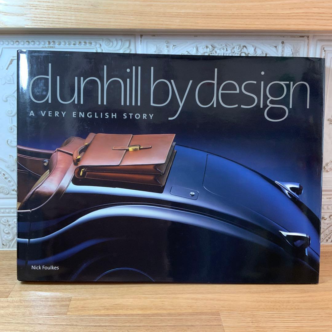 趣味・スポーツ・実用 dunhill by design - Nick Foulkes