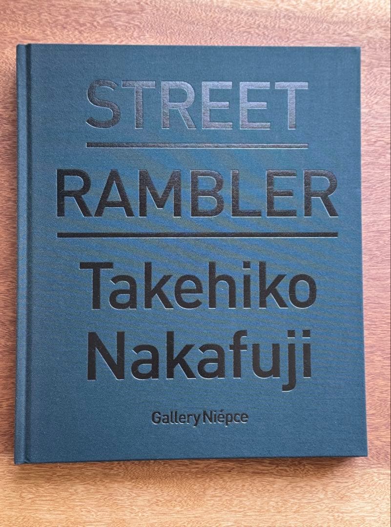 中藤毅彦 STREET RAMBLER 写真集