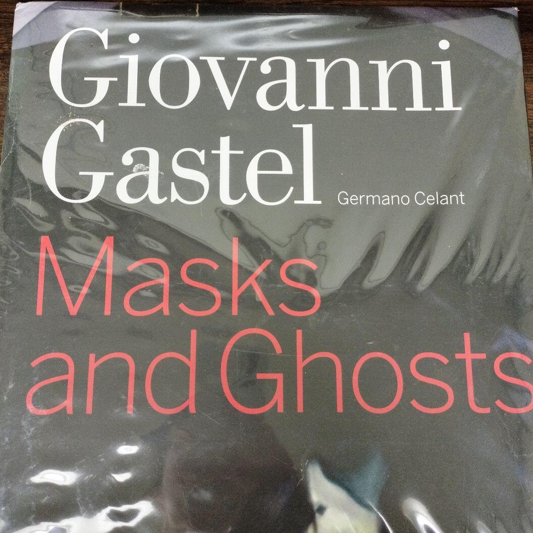 Giovanni Gastel Masks and Ghosts 洋書　大型本
