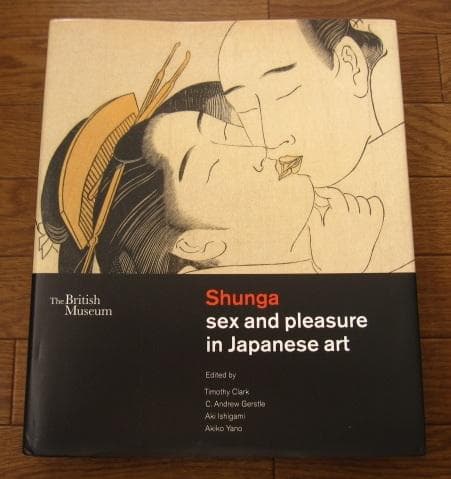 Shunga：Sex and Pleasure in Japanese Art