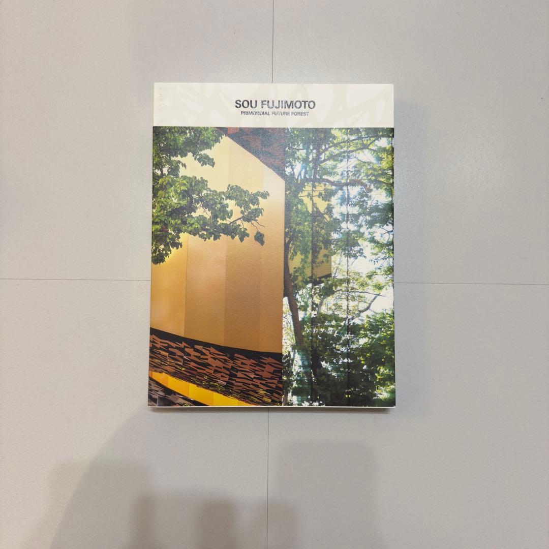 【サイン入り】藤本壮介の建築：原初・未来・森 展覧会カタログ(作品集)