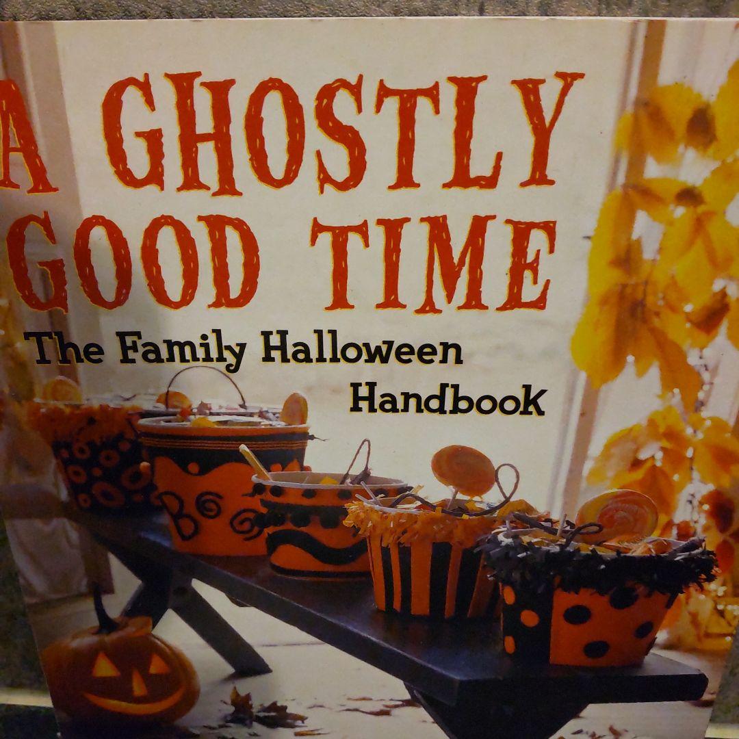 A GHOSTLY GOOD TIME ハロウィンハンドブック 洋書 DIY本