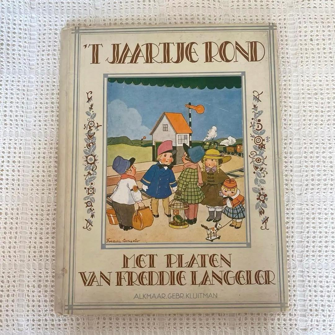 1928年　オランダの希少な絵本　Freddie Langeler 洋書　古書