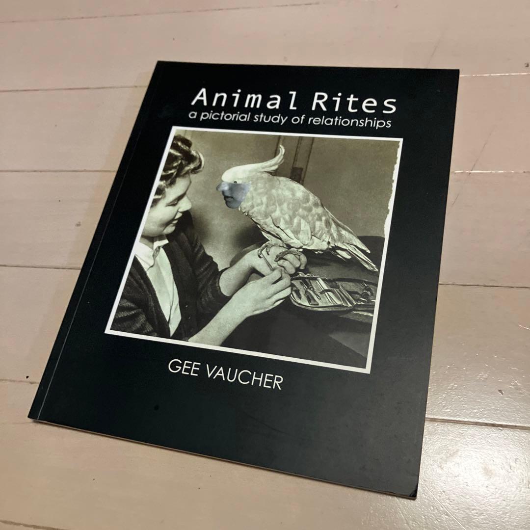 洋書 Animal Rites Gee Vaucher