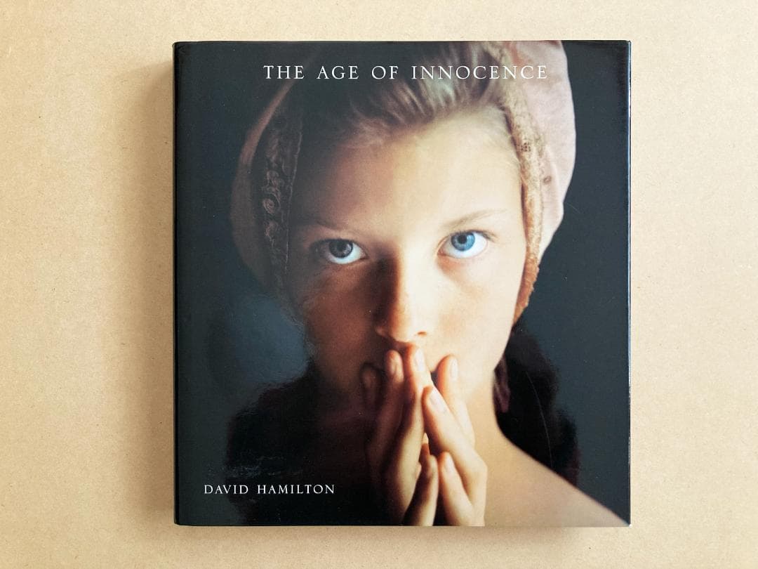 THE AGE OF INNOCENCE　デヴィッド・ハミルトン写真集