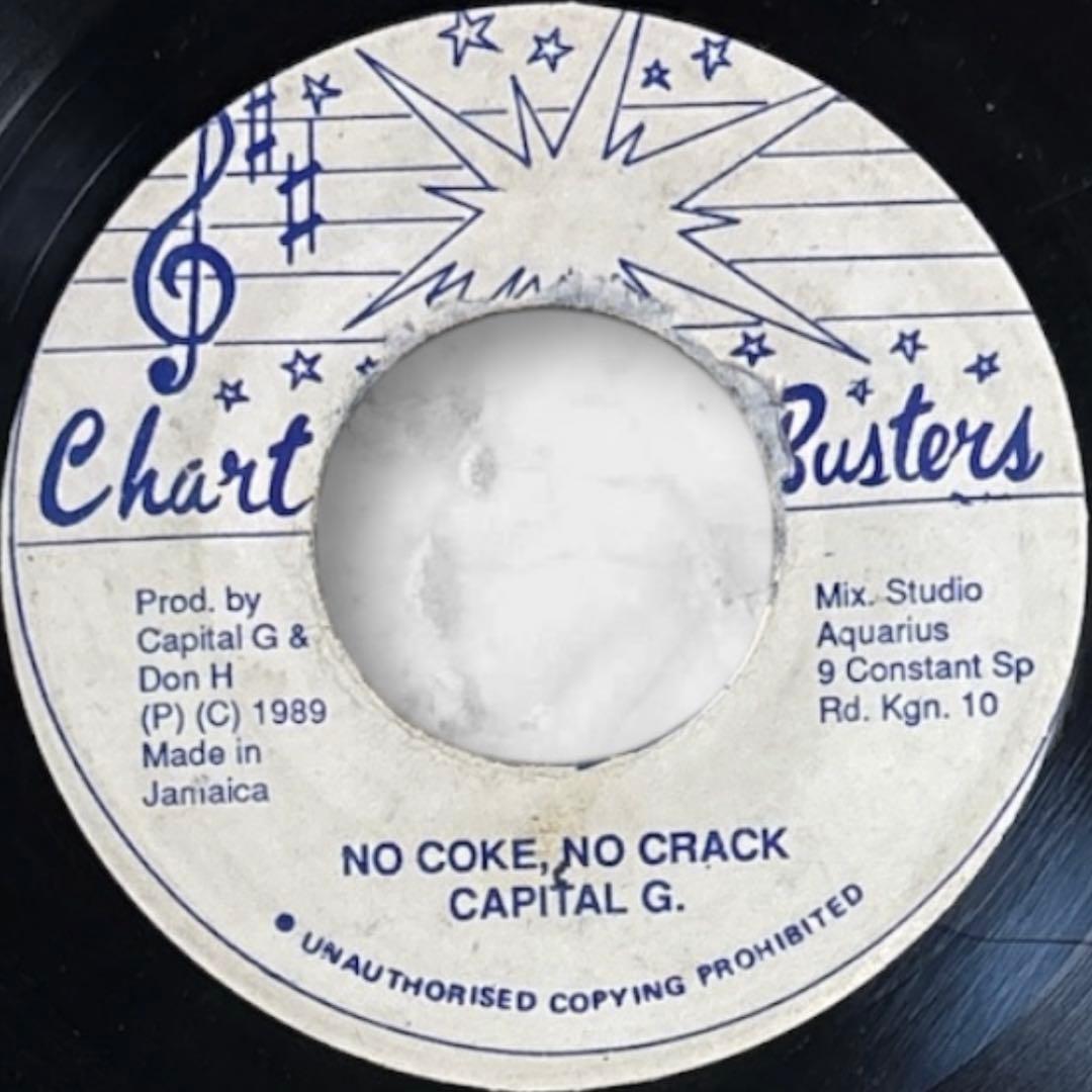 レゲエ 入手困難 NO COKE, NO CRACK CAPITAL G